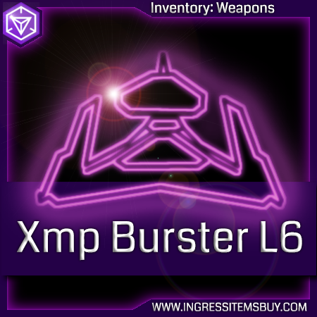 Ingress Xmp Bursters L6